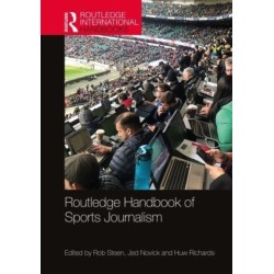 Routledge Handbook of Sports Journalism