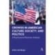 Crowds in American Culture, Society and Politics: A Psychosocial Semiotic Analysis