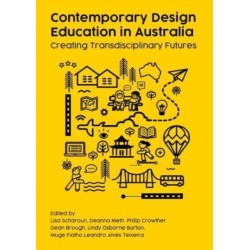 Contemporary Design Education in Australia: Creating Transdisciplinary Futures