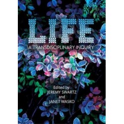 LIFE: A Transdisciplinary Inquiry
