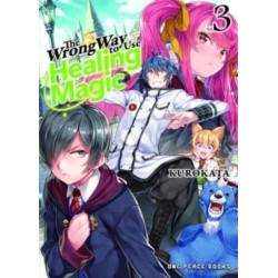 The Wrong Way to Use Healing Magic Volume 3