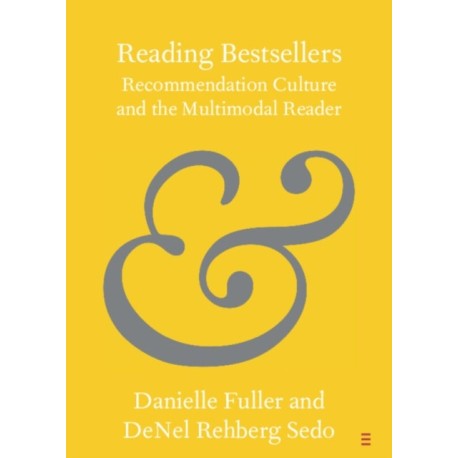 Reading Bestsellers: Recommendation Culture and the Multimodal Reader