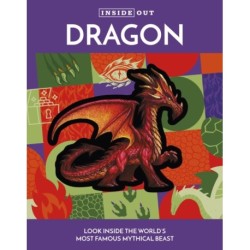 Inside Out Dragon: Look Inside the World's Most Famous Mythical Beast