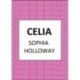 Celia: The page-turning Regency romance from the author of Kingscastle