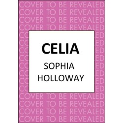 Celia: The page-turning Regency romance from the author of Kingscastle