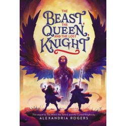 The Beast, the Queen, and the Lost Knight