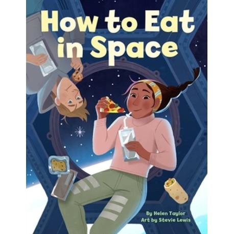 How to Eat in Space