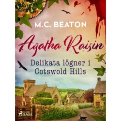 Agatha Raisin – Delikata lögner i Cotswold Hills