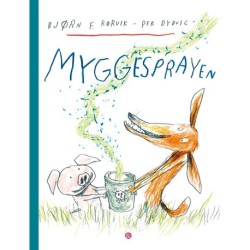 Myggesprayen: En historie om Ræven og Pattegrisen