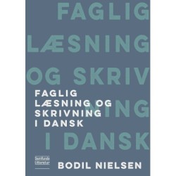Faglig læsning og skrivning i dansk