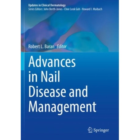 Advances in Nail Disease and Management