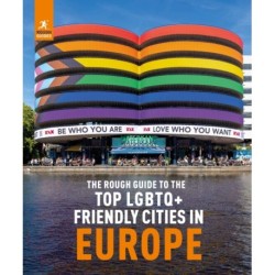 The Rough Guide to Top LGBTQ+ Friendly Places in Europe