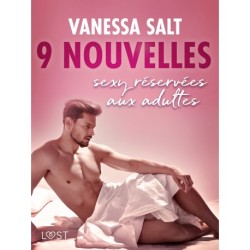 Vanessa Salt : 9 nouvelles sexy réservées aux adultes