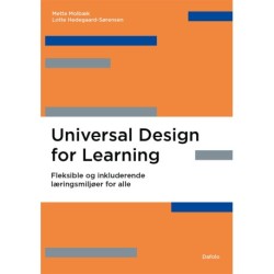 Universal Design for Learning: Fleksible og inkluderende læringsmiljøer for alle
