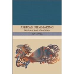 African Filmmaking: North and South of the Sahara