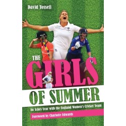 Girls of Summer: An Ashes Year with the England Women's Cricket Team
