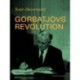 Gorbatjovs revolution