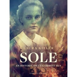 Sole. En historie om et gammelt hus