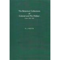 The Botanical Collections of Colonel and Mrs Walker: Ceylon, 1830-1838