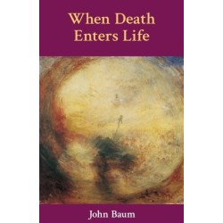When Death Enters Life