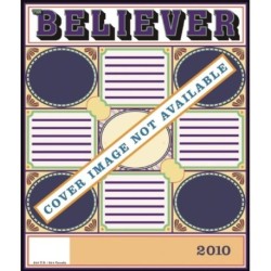 The Believer, Issue 69: February 2010