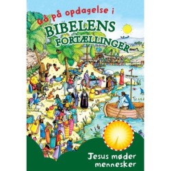 Gå på opdagelse i Bibelens fortællinger NT: Jesus møder mennesker