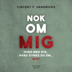 Nok om mig: Hvad med dig, hvad synes du om mig?