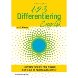1-2-3 Differentiering – Engelsk 4.-6. klasse: Konkrete forløb til hele klassen med fokus på højtbegavede elever