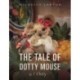 The Tale of Dotty Mouse - a 1 Only