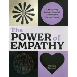Power of Empathy: A Thirty-Day Path to Personal Growth and Social Change