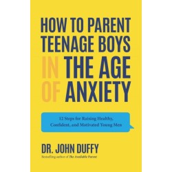 Rescuing Our Sons: 8 Solutions to Our Crisis of Disaffected Teen Boys (A Psychologist's Roadmap)