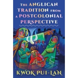 The Anglican Tradition from a Postcolonial Perspective