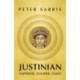 Justinian: Emperor, Soldier, Saint