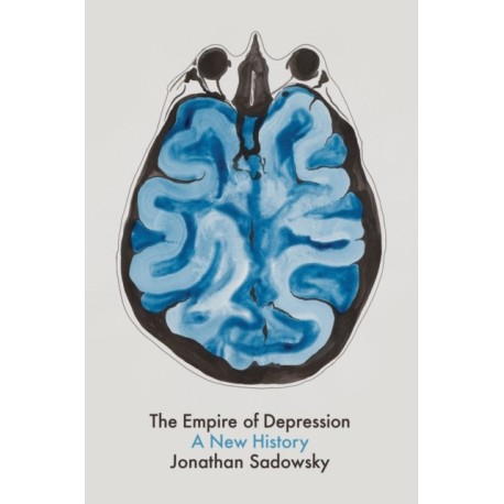 The Empire of Depression: A New History