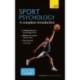 Sport Psychology: A complete introduction