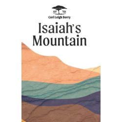 Isaiah’s Mountain