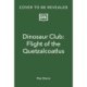 Dinosaur Club: Flight of the Quetzalcoatlus