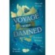 Voyage of the Damned: Catch the fantasy debut on everyone’s lips, simply put - Magical. Gay. Mystery. Cruise.