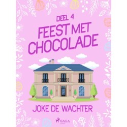Feest met chocolade - deel 4