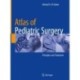 Atlas of Pediatric Surgery: Principles and Treatment