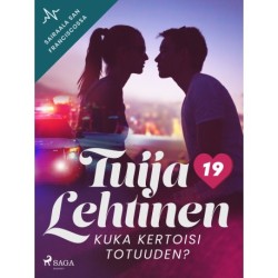 Kuka kertoisi totuuden?