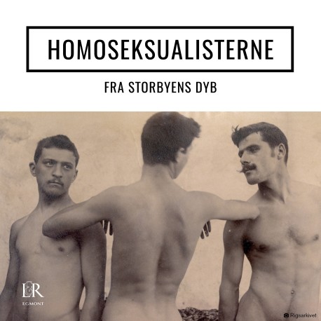Homoseksualisterne 1:6 - Fra storbyens dyb
