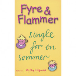 Fyre & Flammer 5 - Single for en sommer