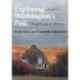 Exploring Washington's Past: A Road Guide to History