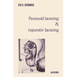 Paranoid læsning og reparativ læsning