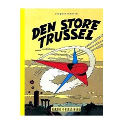 Lefranc, den store trussel: Den store trussel