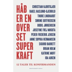 Håb er en overset superkraft: 12 taler til konfirmanden