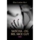 Sascha - og Mr. Nice Guy