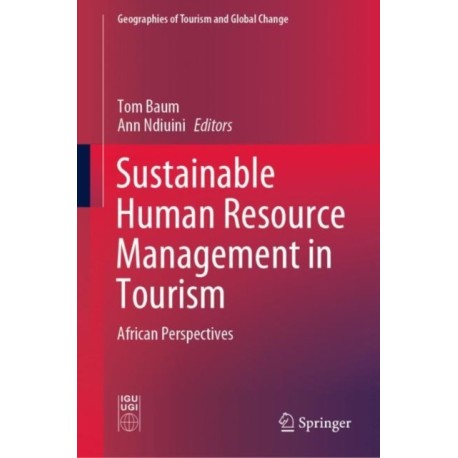 Sustainable Human Resource Management in Tourism: African Perspectives