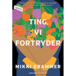 Ting, vi fortryder